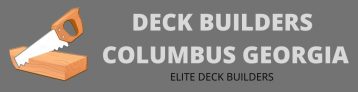 ELITE DECK BUILDERS COLUMBUS GA